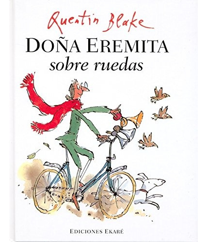 Doña Eremita Sobre Ruedas - Quentin Blake