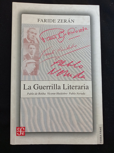 La Guerrilla Literaria - F. Zerán - Editorial Fce