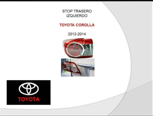 Stop Izquierdo Toyota Corolla 2012-2014