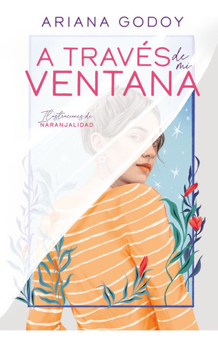 Libro A Traves De Mi Ventana (edicion Ilustrada) - Godoy,...