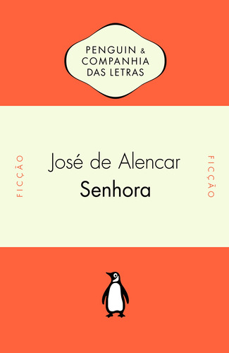 Senhora, de Alencar, José de. Editora Schwarcz SA, capa mole em português, 2013