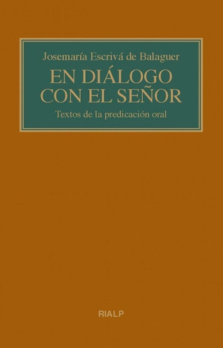 Libro: En Diálogo Con El Señor. Escriva De Balaguer, Josemar
