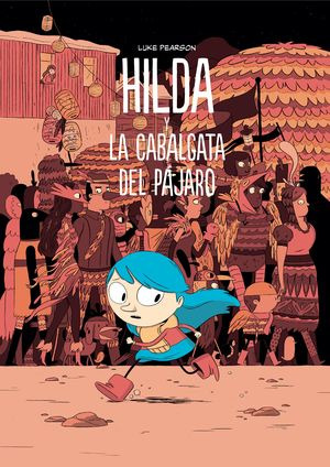 Libro Hilda Y La Cabalgata Del Pájaro
