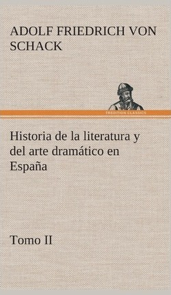 Libro Historia De La Literatura Y Del Arte Dram Tico En E...