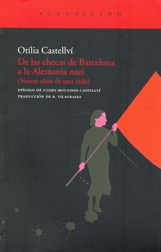 Libro De Las Checas De Barcelona A La Alemanianazi (veinte A