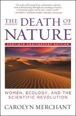 The Death Of Nature - Carolyn Merchant
