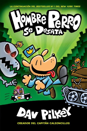 Libro: Dog Man Is Unleashed (2) (edición En Español)