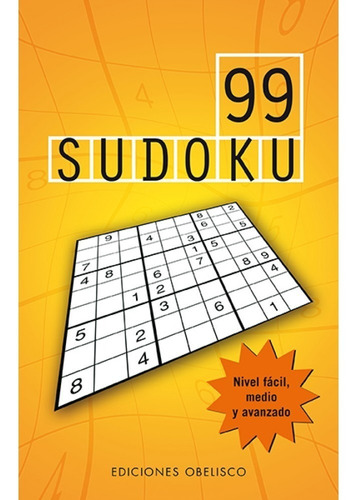 99 Sudoku. Nivel Fácil, Medio Y Avanzado