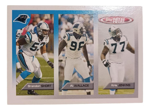2005 Topps Total 376 Brandon Short/ Al Wallace/ Kris Jenkins (Usado)