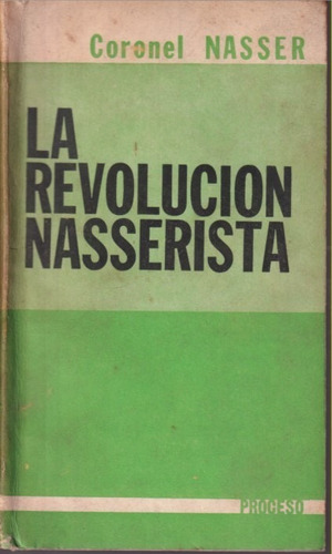 La Revolucion Nasserista