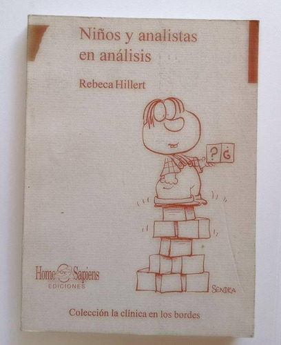 Niños Y Analistas En Análisis, De Rebeca Hillert. Editorial Homo Sapiens 1994 En Español