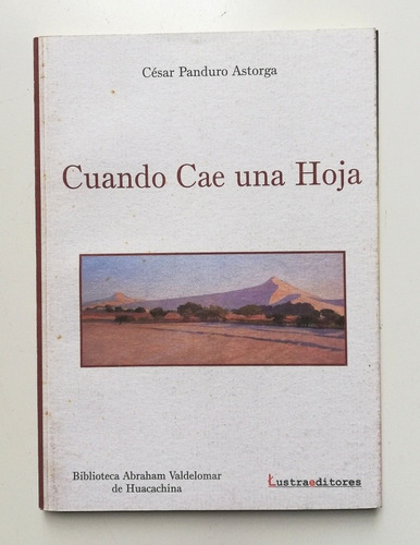 Cuando Cae Una Hoja - César Panduro Astorga