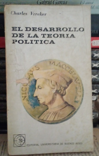 El Desarrollo De La Teoría Política - Charles Vereker 