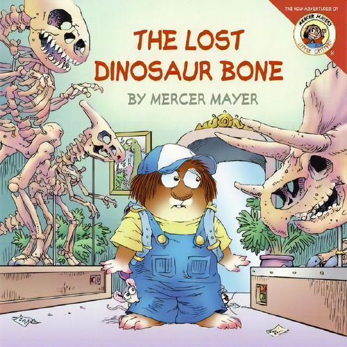 Little Critter : The Lost Dinosaur Bone, De Mercer Mayer. Editorial Harpercollins Publishers Inc, Tapa Blanda En Inglés