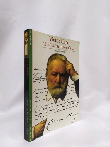 Victor Hugo:  Et S'il N'en Reste Qu'un 