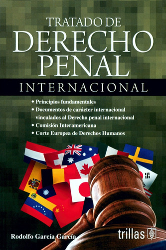 Tratado De Derecho Penal Internacional, De Rodolfo García García. Editorial Trillas En Español