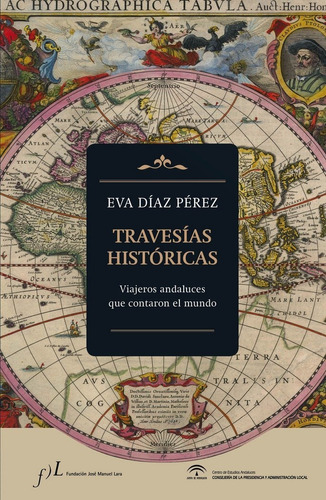 Travesãâas Histãâ³ricas, De Díaz Pérez, Eva. Editorial Fundación José Manuel Lara, Tapa Dura En Español