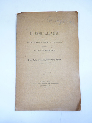 Ingenieros, J. Dr. El Caso Tallarico. 1902