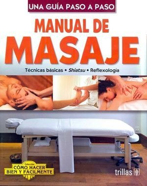 Libro Manual De Masaje Una Guia Paso A Paso 2 Ed Original