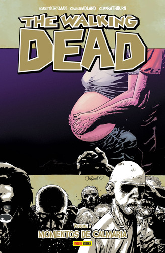 The Walking Dead - Volume 07: Momentos De Calmaria, de Kirkman, Robert. Editora Panini Brasil LTDA, capa mole em português, 2018