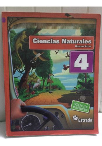 Ciencias Naturales 4 Bs.as.  Viaje De Estudio.  Estrada