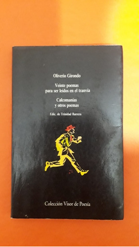 Veinte Poemas Para Ser Leídos En El Tranvía - Girondo