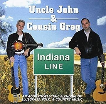 Uncle John & Cousin Greg Indiana Line Usa Import Cd