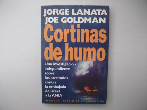 Cortinas De Humo - Jorge Lanata / Joe Goldman