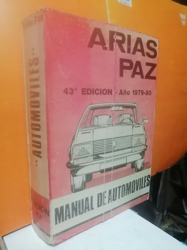 Arias Paz, Manual Del Automóviles 43 Edicion