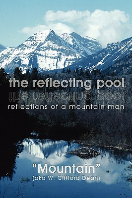 Libro The Reflecting Pool: Reflections Of A Mountain Man ...