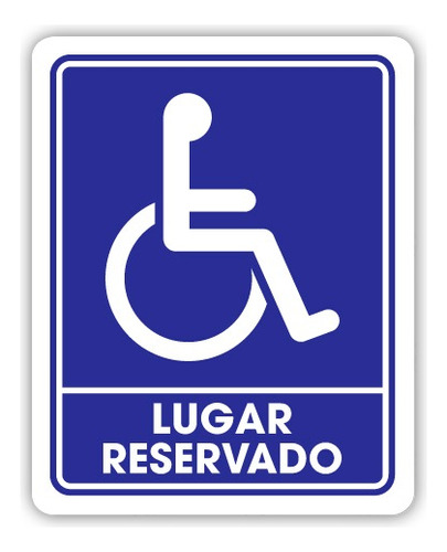 Señalamiento Lugar Reservado (discapacitado) 20x25 