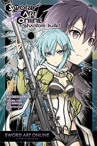 Sword Art Online: Phantom Bullet, Vol. 1 (manga) - Reki K...
