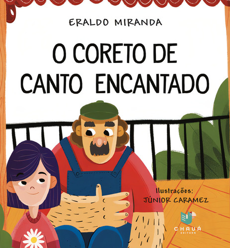 O Coreto De Canto Encantado, De Eraldo Miranda., Vol. 1. Editorial Krauss, Capa Mole Em Português