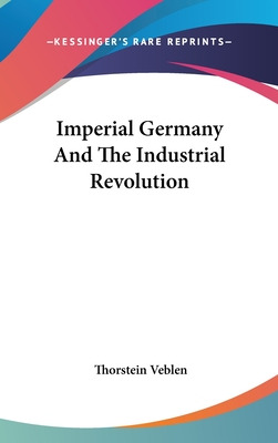 Libro Imperial Germany And The Industrial Revolution - Ve...