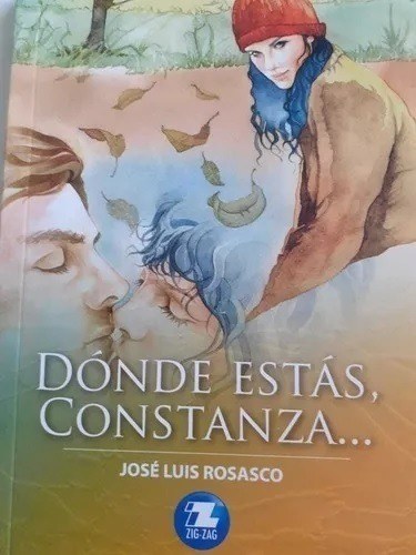 Donde Estas Constanza / Jose Luis Rosasco