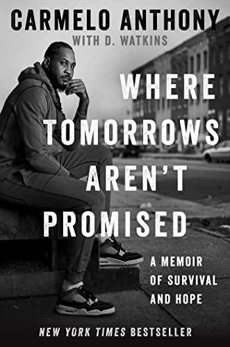 Where Tomorrows Aren't Promised: A Memoir Of Survival And Ho