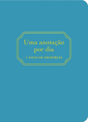 Libro Uma Anotacao Por Dia: 7 Anos De Memorias De Editora Se