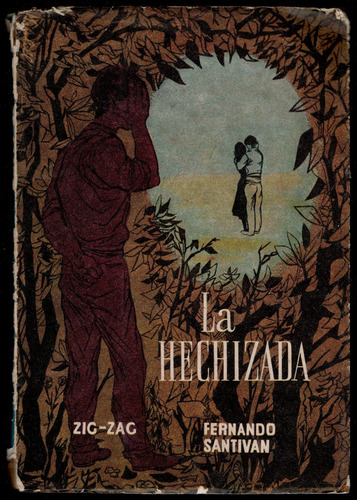La Hechizada W. Fernando Santiván Zig Zag 1960. (Usado)