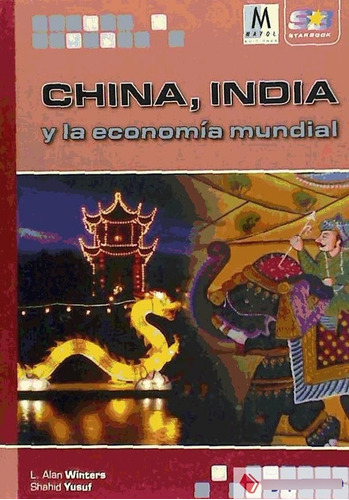 China, India Y La Economia Mundial - Winters; Yusuf
