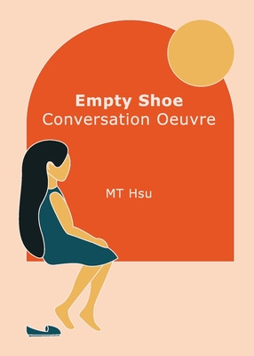 Libro Empty Shoe Conversation Oeuvre - Hsu, Mt