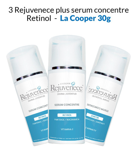 3 Rejuvenece Plus Serum Concentre Retinol - La Cooper 30g