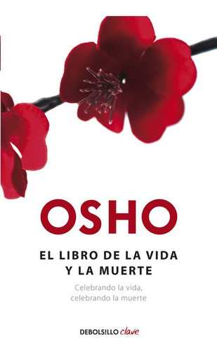 Libro Libro De La Vida Y De La Muerte - Osho