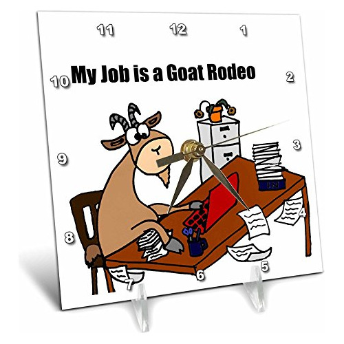 3drose My Job Is A Goat Rodeo Cartoon - Reloj De Escritorio,