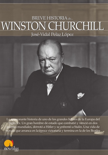 Libro Breve Historia De Winston Churchill - Jose-vidal Pelaz