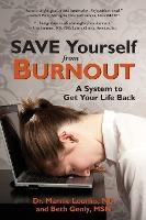 Libro Save Yourself From Burnout : A System To Get Your L...