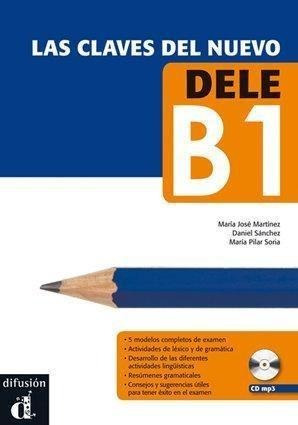 Libro: Las Claves Del Nuevo Dele B1. Martínez, María José#sá