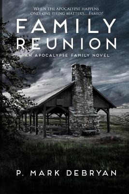 Libro Family Reunion: When The Apocalyse Happens Only One...
