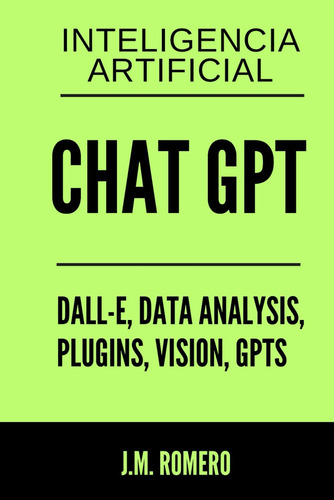 Libro: Chatgpt De Openai: Con Dall·e, Data Analysis, Plugins