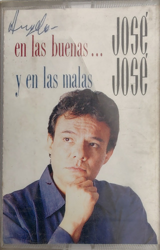 Cassette De José José En Las Buenas Y En Las Malas (2958