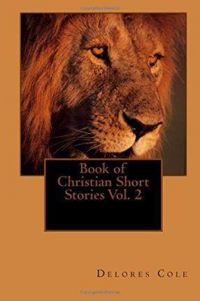 Libro Book Of Christian Short Stories Vol. 2 - Delores Cole